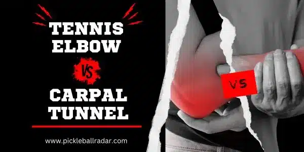 Tennis Elbow vs Carpal Tunnel - Featured Image