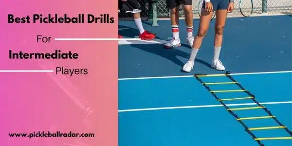 An image showing a promotional graphic for pickleball enthusiasts, with a clear, action shot on the right side featuring a player engaged in a drill on a pickleball court. The left side of the image is overlaid with the text 'Best Pickleball Drills For Intermediate Players' in a bold, readable font, emphasizing the level of play and instructional content offered. At the bottom of the image, 'www.pickleballradar.com' is written, serving as a web address where viewers can likely find more information, resources, and tips on improving their pickleball skills.