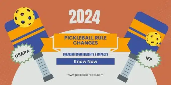 Graphic banner for 2024 pickleball rule changes with text, pickleball paddles, ball, and organizational logos.